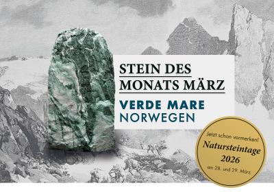 Stein des Monats März: Naturstein Verde Mare aus Norwegen. Mit Terminankündigung für die Natursteintage 2026 am 28. und 29. März.